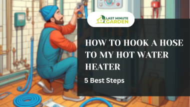 How to Hook a Hose to My Hot Water Heater